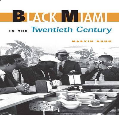 Book cover for Black Miami in the Twentieth Century