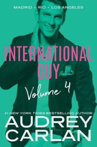 Cover of International Guy: Madrid, Rio, Los Angeles