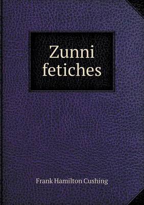 Book cover for Zunni Fetiches