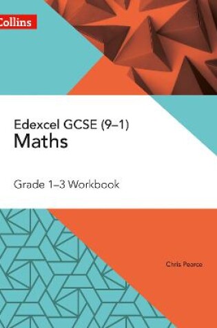 Cover of Edexcel GCSE Maths Grade 1-3 Workbook