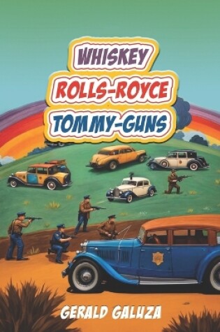 Cover of Whiskey Rolls-Royce Tommy-Guns