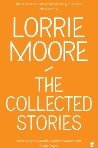 Cover of The Collected Stories of Lorrie Moore