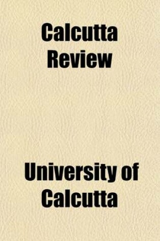 Cover of Calcutta Review (Volume 2; V. 81)