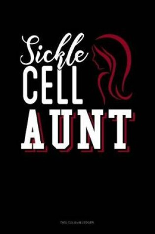 Cover of Sickle Cell Aunt