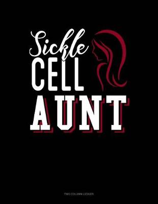 Cover of Sickle Cell Aunt