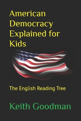 Book cover for American Democracy Explained for Kids