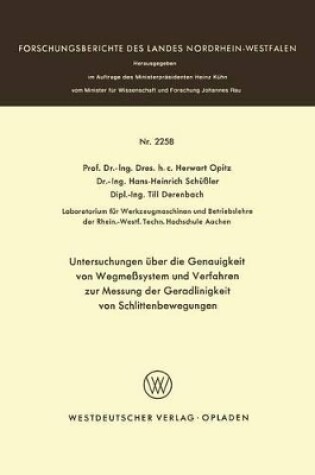 Cover of Untersuchungen UEber Die Genauigkeit Von Wegmesssystemen Und Verfahren Zur Messung Der Geradlinigkeit Von Schlittenbewegungen