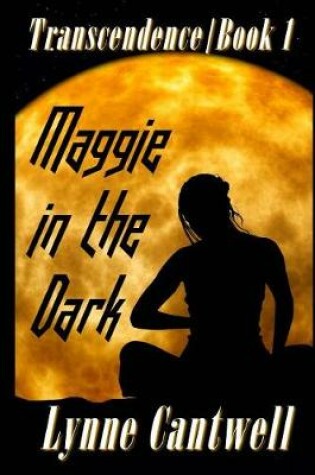 Cover of Maggie in the Dark