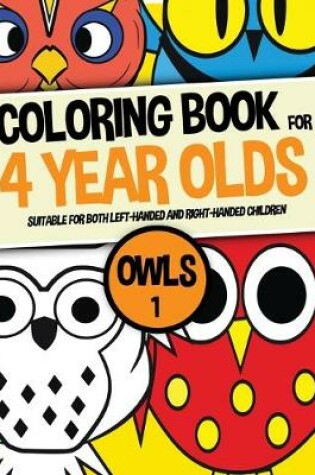 Cover of Coloring Book for 4 year olds (Owls 1)