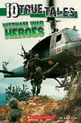 Cover of Vietnam War Heroes (10 True Tales)