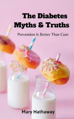 Book cover for The Diabetes Myths & Truths