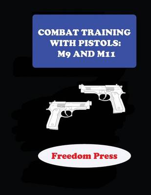 Cover of Combat Training with Pistols M9 and M11