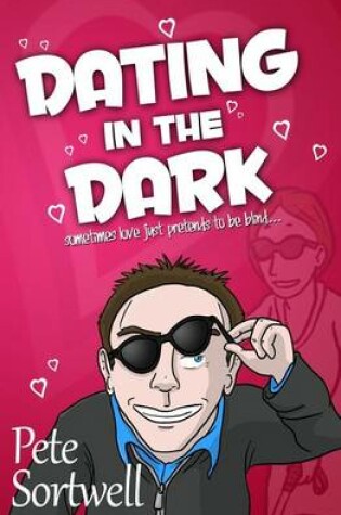 Cover of Dating In The Dark