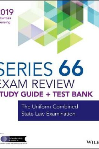 Cover of Wiley Series 66 Securities Licensing Exam Review 2019 + Test Bank