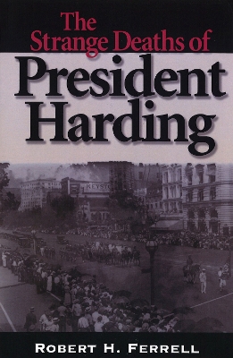 Book cover for The Strange Deaths of President Harding