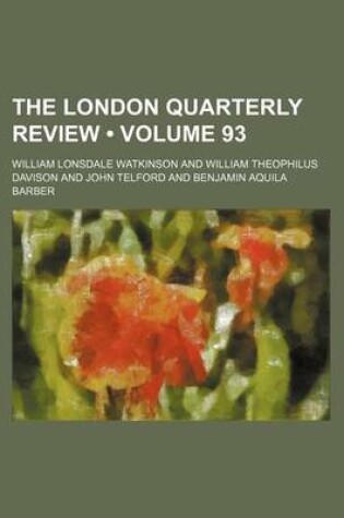 Cover of The London Quarterly Review (Volume 93)