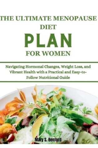 Cover of The Ultimate Menopause Diet Plan for Women