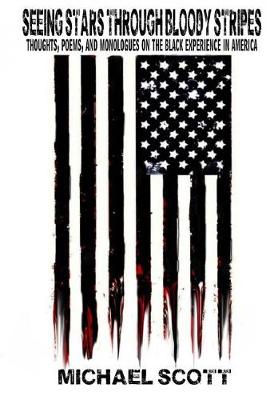 Book cover for Seeing Stars Through Bloody Stripes