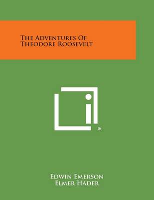 Book cover for The Adventures of Theodore Roosevelt