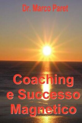 Cover of Coaching E Successo Magnetico