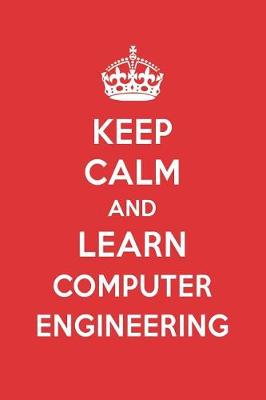 Book cover for Keep Calm and Learn Computer Engineering