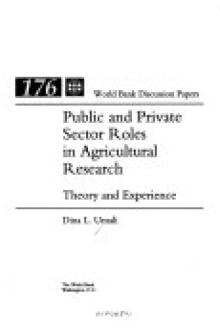 Cover of Public and Private Sector Roles in Agricultural Research