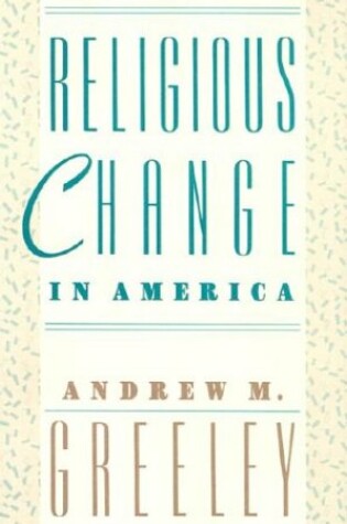 Cover of Religious Change in America