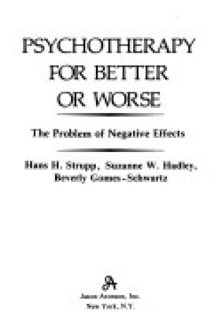 Cover of Psychotherapy for Better or Worse