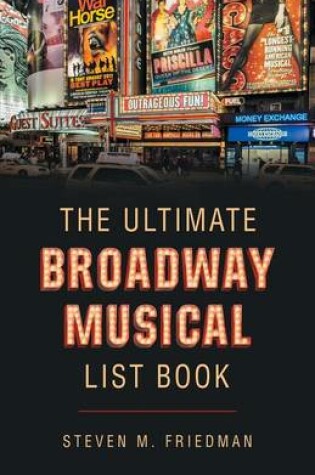 Cover of The Ultimate Broadway Musical List Book