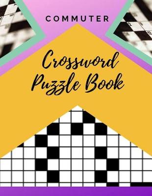 Book cover for Commuter Crossword Puzzle Book