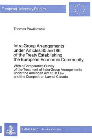Cover of Intra-Group Arrangements Under Articles 85 and 86 of the Treaty Establishing the European Economic Community