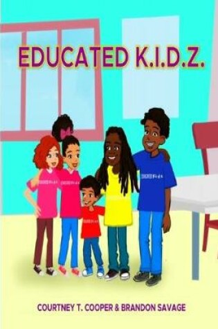 Cover of Educated K.I.D.Z.