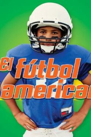 Cover of El Fútbol Americano (Football)