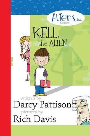 Cover of Kell, the Alien