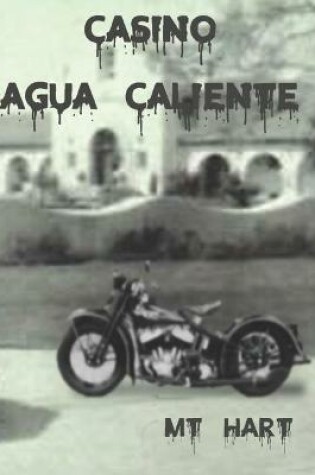 Cover of Casino Agua Caliente