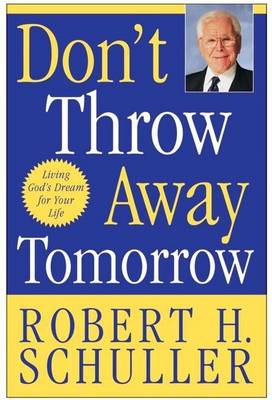 Book cover for Don't Throw Away Tomorrow