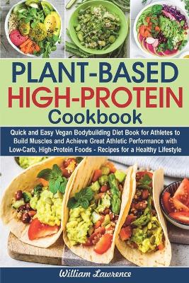 Book cover for Plant-Based High-Protein Cookbook