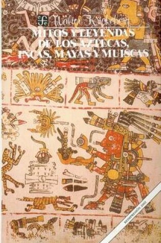 Cover of Mitos y Leyendas de Los Aztecas, Incas y Mayas