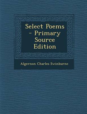 Book cover for Select Poems - Primary Source Edition