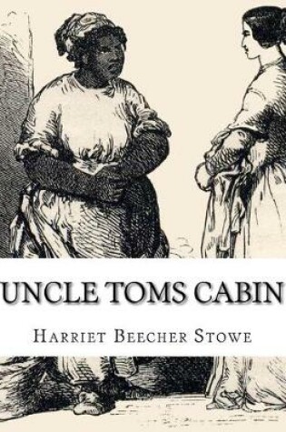 Cover of Uncle Tom s Cabin