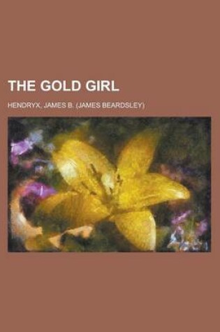 Cover of The Gold Girl