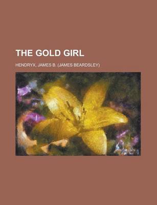 Book cover for The Gold Girl