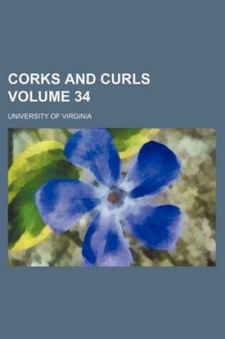 Cover of Corks and Curls Volume 34