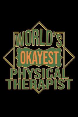 Book cover for World's okayest physical therapist
