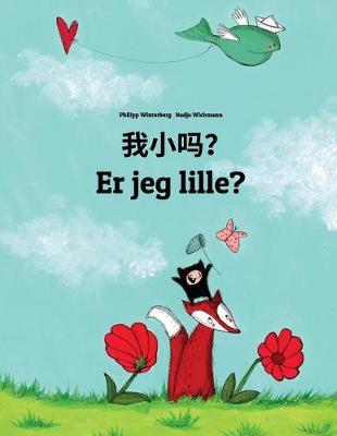 Book cover for Wo xiao ma? Er jeg lille?