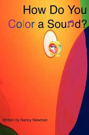 Cover of How Do You Color a Sound?