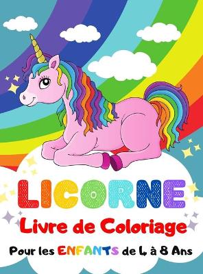 Book cover for Licorne Livre de Coloriage