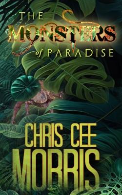 Book cover for The Monsters of Paradise