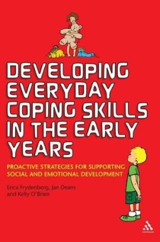 Cover of Developing Everyday Coping Skills in the Early Years
