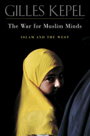 Cover of The War for Muslim Minds